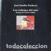 Libri: TRABAJOS DEL MAR,LOS - PACHECO, JOSE EMILIO