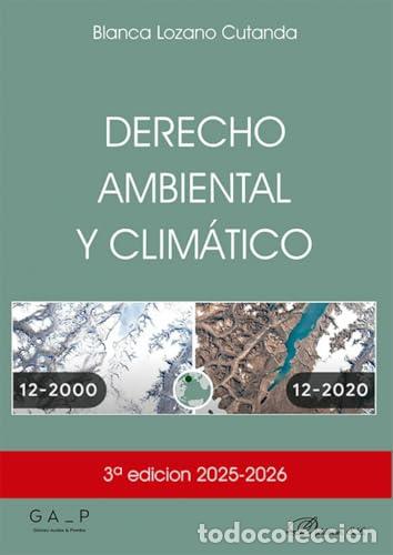 Libri: DERECHO AMBIENTAL Y CLIM&Aacute;TICO - Lozano Cutanda, Blanca