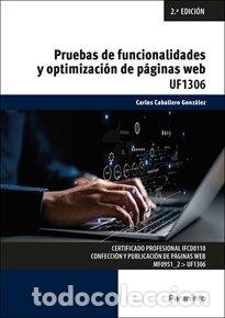 Libri: PRUEBAS DE FUNCIONALIDADES Y OPTIMIZACION DE PAGINAS WEB - CABALLERO GONZALEZ, CARLOS