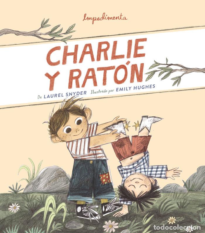 Libri: CHARLIE Y RATON - HUGHES, EMILY