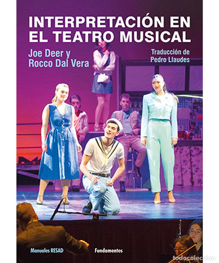 Libri: INTERPRETACION EN EL TEATRO MUSICAL - DEER, JOE