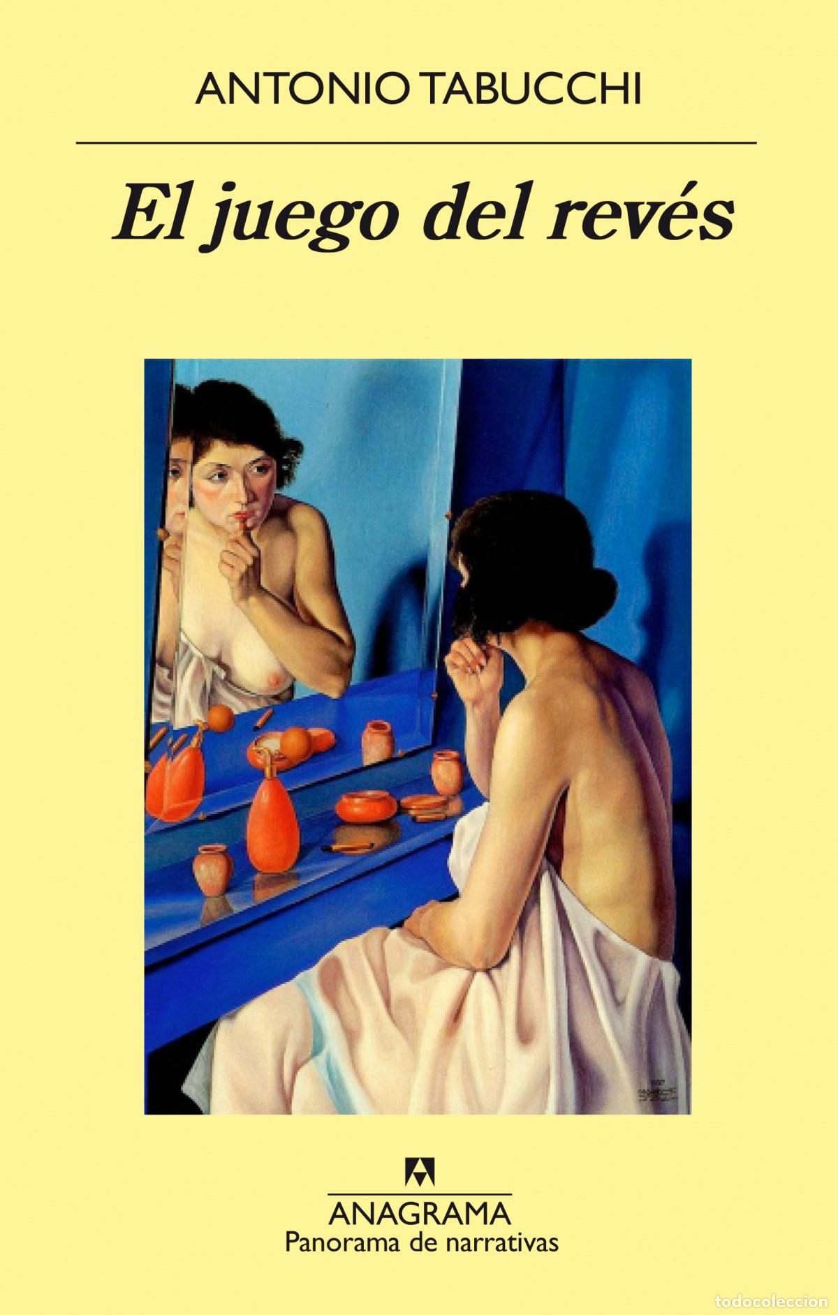 books: EL JUEGO DEL REV&Eacute;S - TABUCCHI, ANTONIO