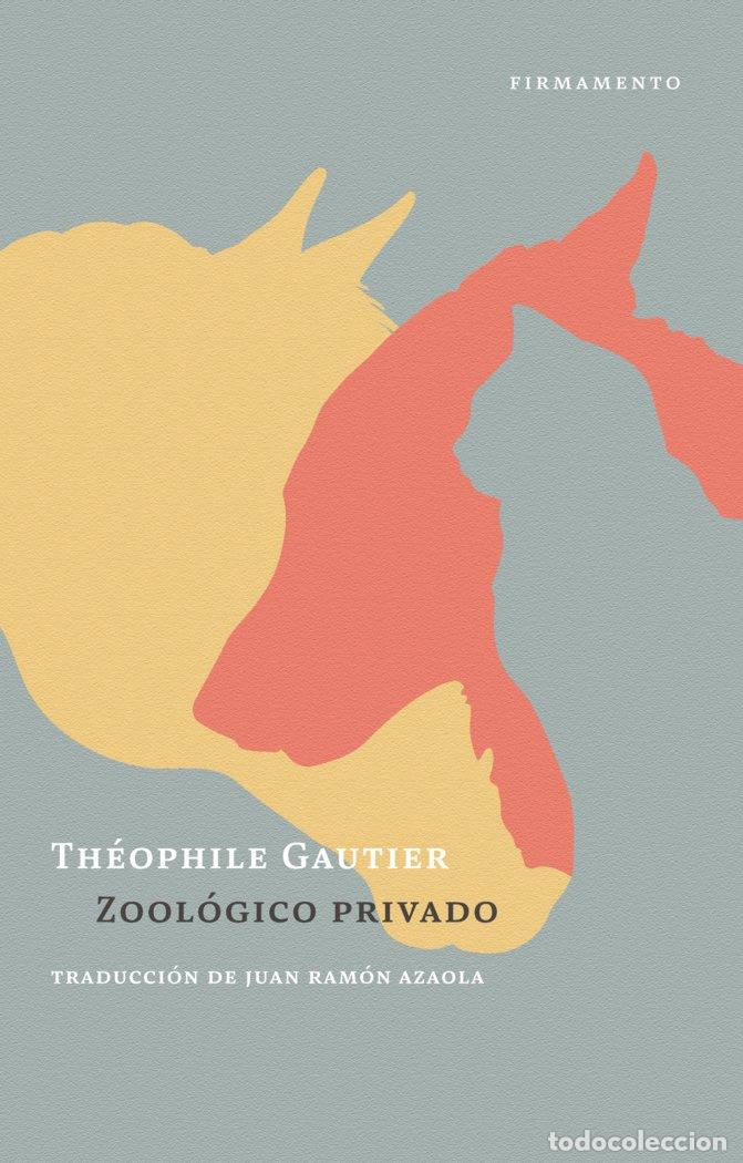 Libri: ZOOLOGICO PRIVADO - GAUTIER, THEOPHILE