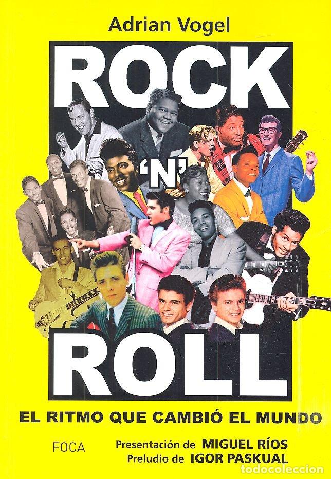 books: ROCK&acute;N&acute;ROLL EL RITMO QUE CAMBIO EL MUNDO - VOGEL ARTENI, ADRIAN