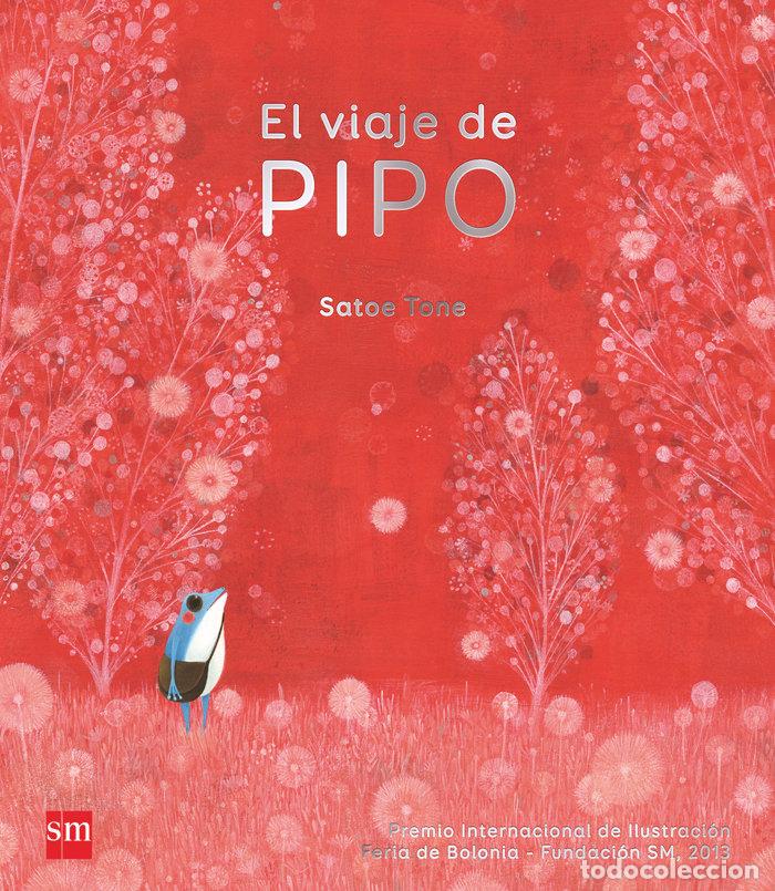 books: VIAJE DE PIPO,EL - TONE, SATOE