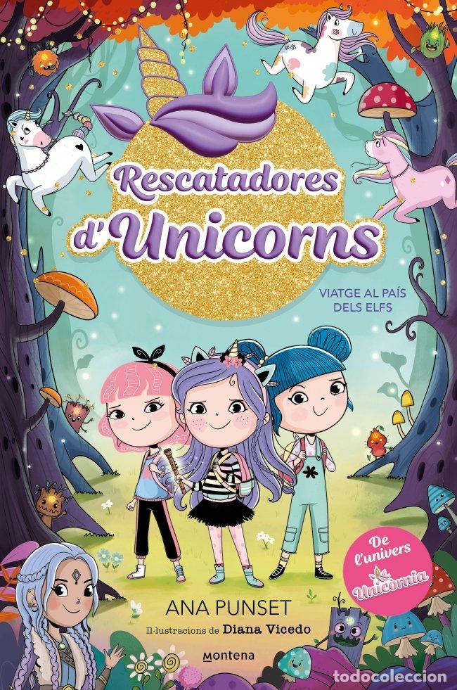 books: RESCATADORES D'UNICORNS 8 VIATGE AL PAIS DELS ELFS - ANA PUNSET