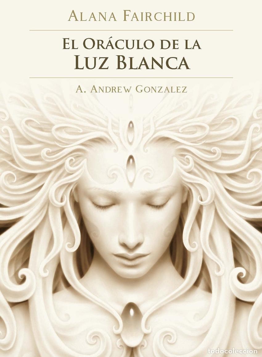 Livres: EL OR&Aacute;CULO DE LA LUZ BLANCA - Fairchild, Alana