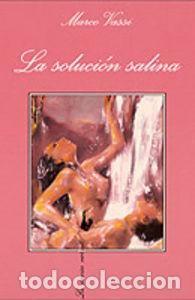 Livres: SOLUCION SALINA - VASSI, MARCO