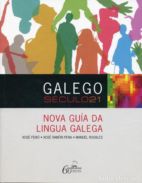 Livres: NOVA GUIA DA LINGUA GALEGA - FEIXO, XOSE