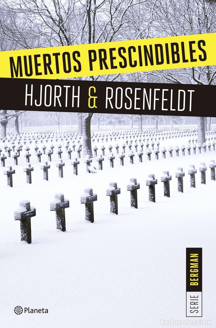 books: SERIE BERGMAN 3 MUERTOS PRESCINDIBLES - HJORTH, MICHAEL