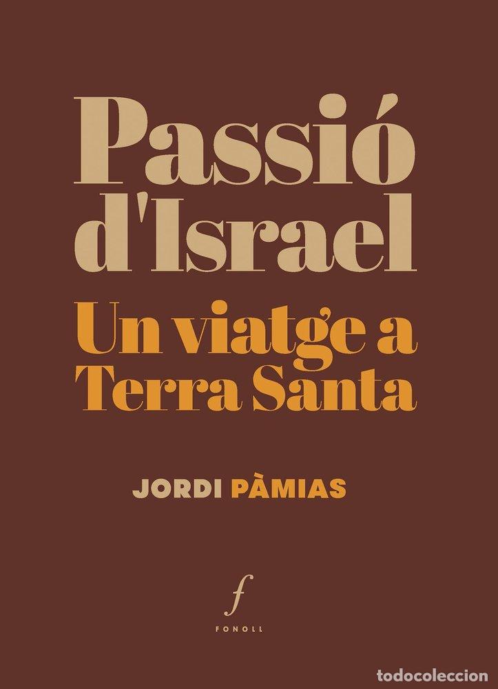 Livros: PASSIO DISRAEL - P&middot;MIAS, JORDI
