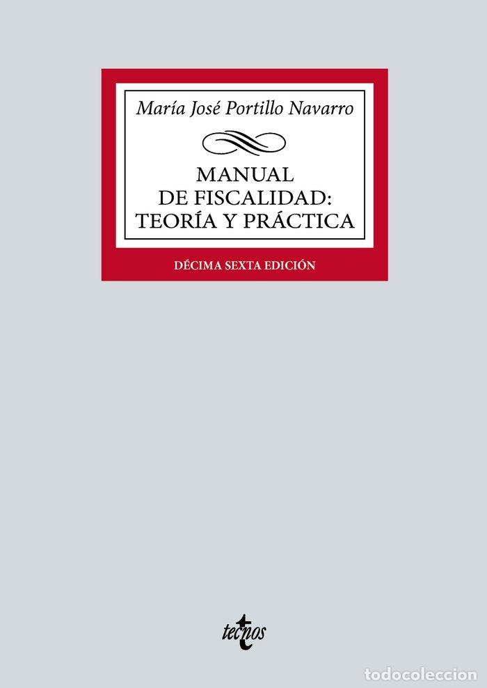 books: MANUAL DE FISCALIDAD: TEORIA Y PRACTICA - PORTILLO NAVARRO, MARIA JOSE