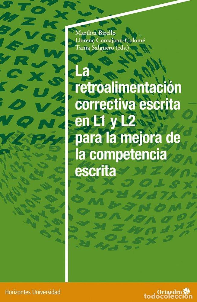 Livres: LA RETROALIMENTACION CORRECTIVA ESCRITA EN L1 Y L2 PARA LA M - .