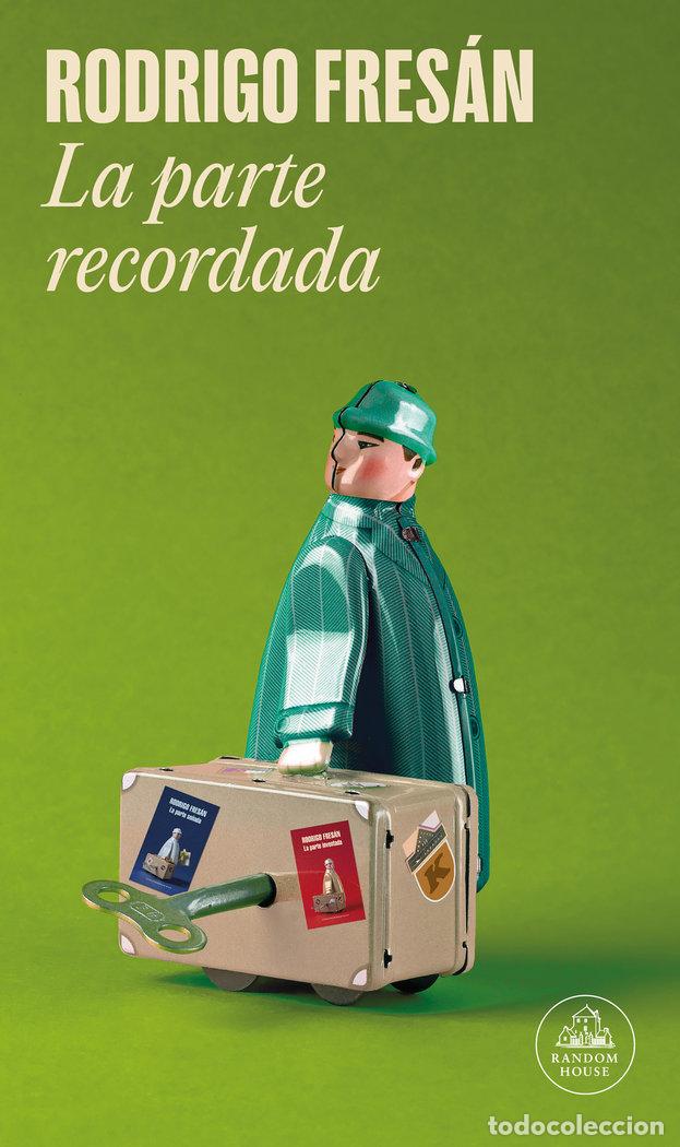 books: LA PARTE RECORDADA - FRESAN, RODRIGO