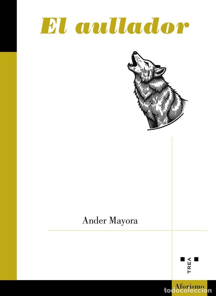 books: EL AULLADOR - MAYORA, ANDER