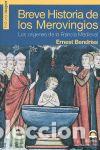 Livros: BREVE HISTORIA DE LOS MEROVINGIOS - BENDRISS, ERNEST