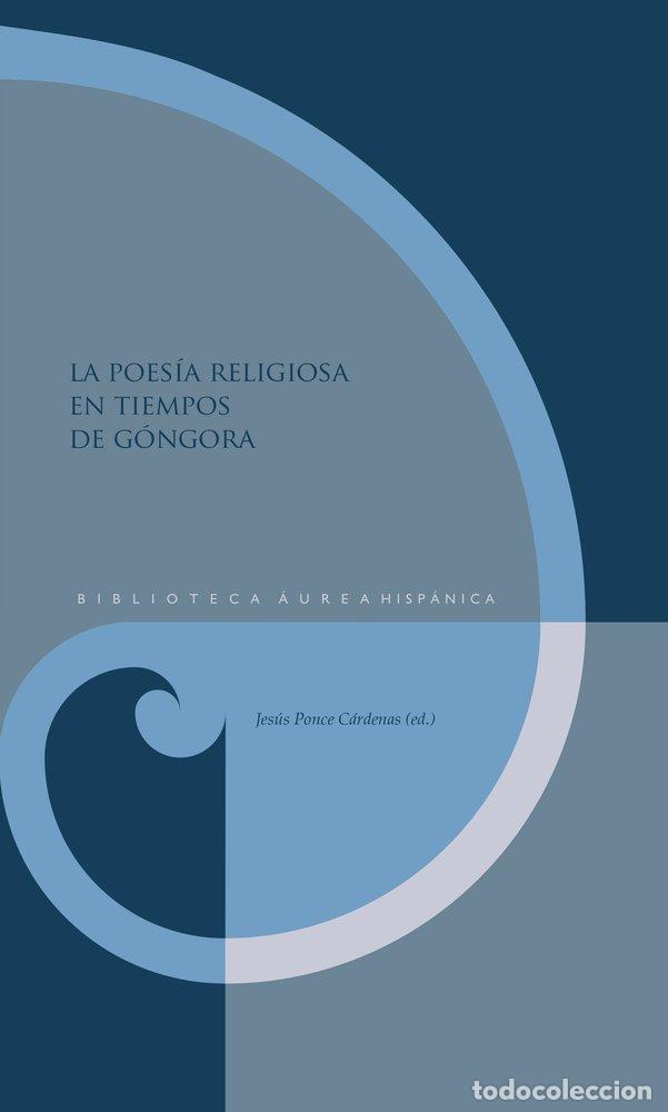 B&uuml;cher: LA POESIA RELIGIOSA EN TIEMPOS DE GONGORA - .