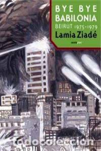 Livros: BYE BYE BABILONIA - LAMIA, ZIADE