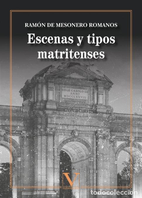 Livros: ESCENAS Y TIPOS MATRITENSES - DE MESONERO ROMANOS, RAMON