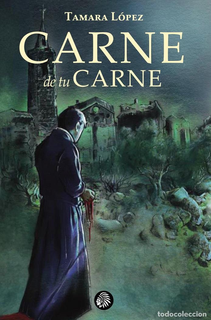 books: CARNE DE TU CARNE - LOPEZ, TAMARA