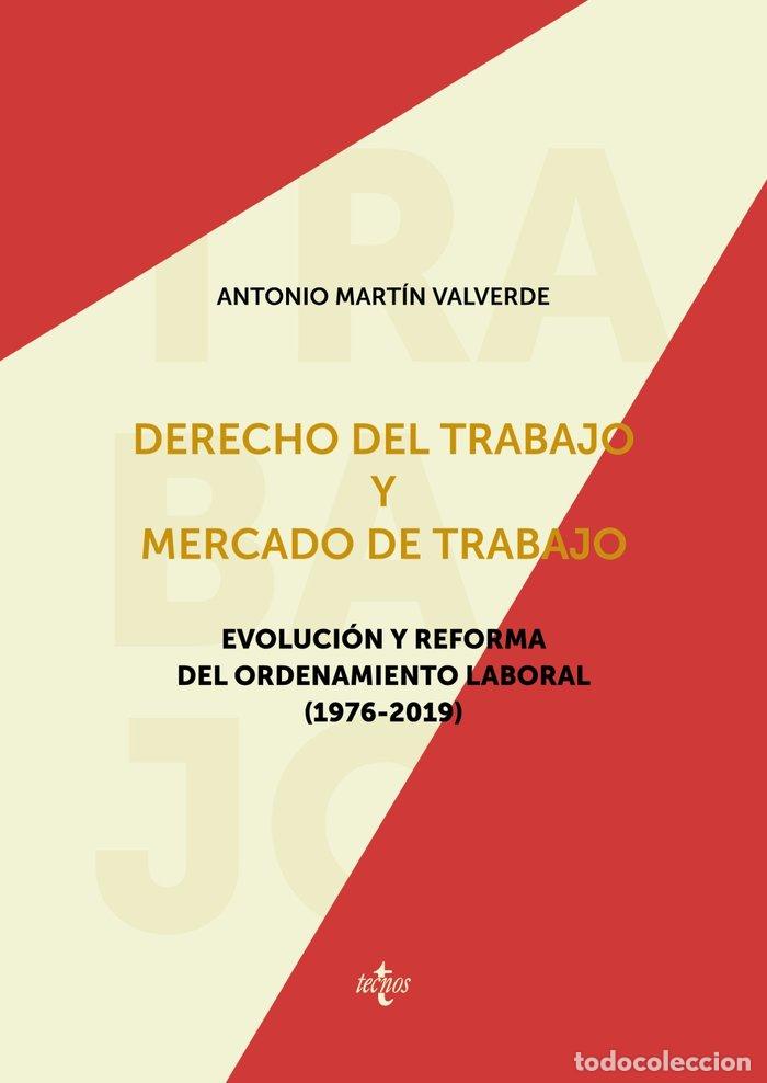 Livros: DERECHO DEL TRABAJO Y MERCADO DE TRABAJO - MARTIN VALVERDE, ANTONIO