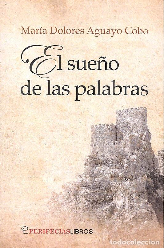 Livros: SUE&Ntilde;O DE LAS PALABRAS,EL - AGUAYO COBO, M. DOLORES
