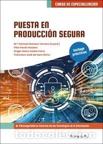 Livros: PUESTA EN PRODUCCION SEGURA - ROMERO TERNERO, M&ordf; DEL CARMEN