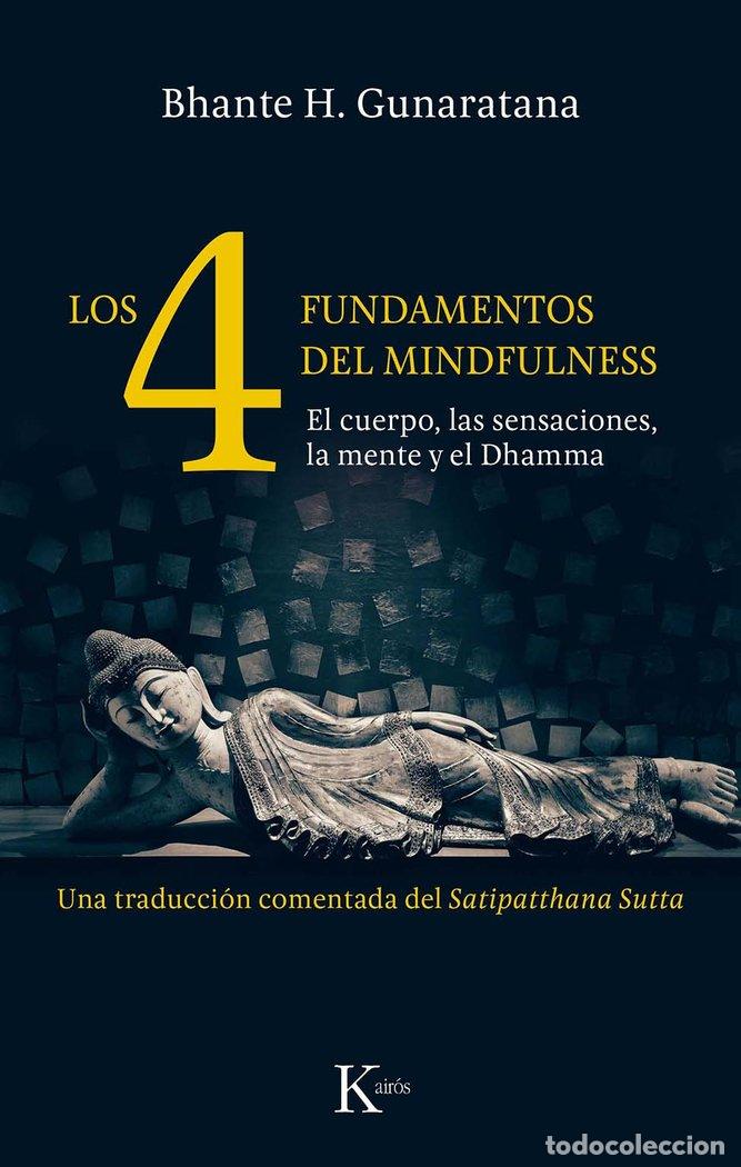 Libros: CUATRO FUNDAMENTOS DEL MINDFULNESS,LOS - GUNARATANA, BHANTE HENEPOLA