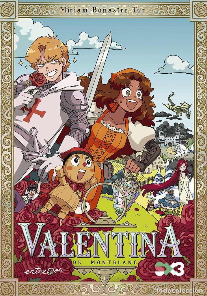Libros: VALENTINA DE MONTBLANC - M&iacute;riam Bonastre Tur