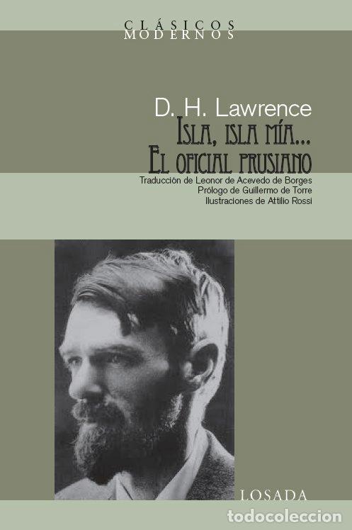 Libros: ISLA ISLA MIA / EL OFICIAL PRUSIANO - LAWRENCE