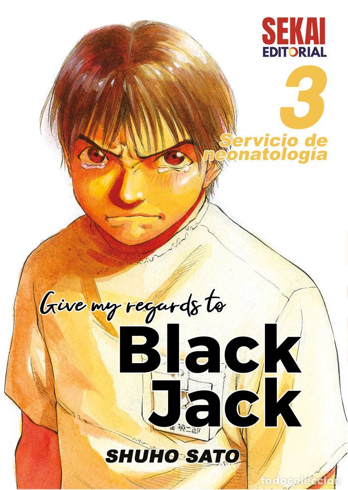 Libros: GIVE MY REGARDS TO BLACK JACK 3 SERVICIO DE NEONATOLOGIA - SATO, SHUHO
