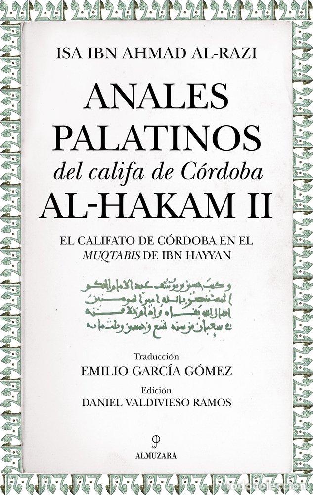 books: ANALES PALATINOS DEL CALIFA DE CORDOBA AL-HAKAM II - AL RAZI, ISA IBN AHMAD