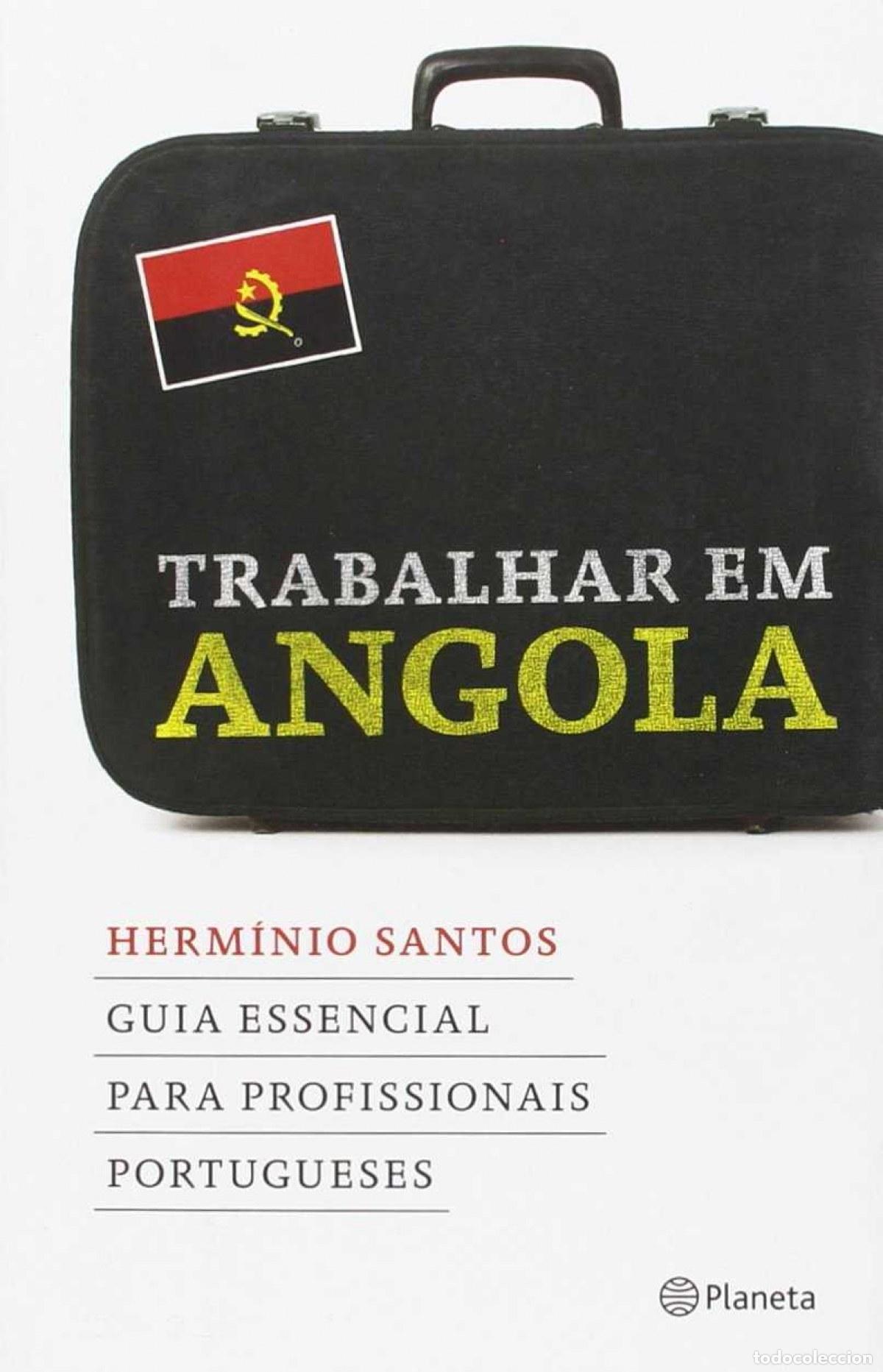 Libros: TRABALHAR EM ANGOLA - Herm&iacute;nio Santos