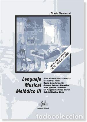 Libros: LENGUAJE MUSICAL MELODICO III - AA.VV