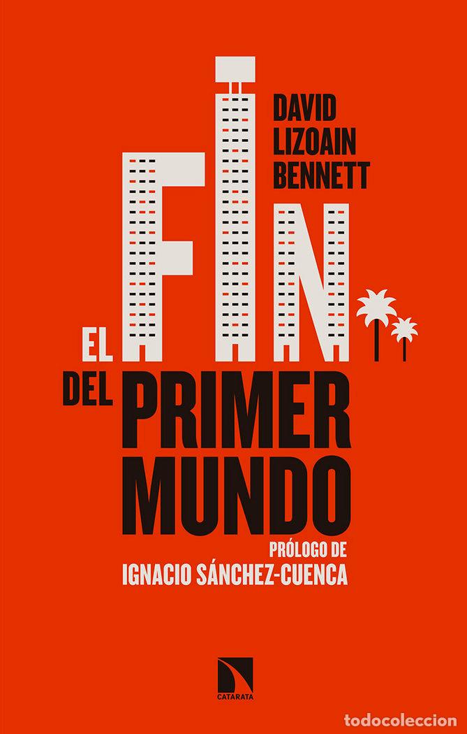 Libri: FIN DEL PRIMER MUNDO,EL - LIZOAIN, DAVID