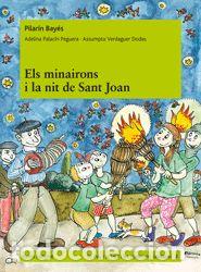 Libros: ELS MINAIRONS I LA NIT DE SANT JOAN - ADELINA PALACIN