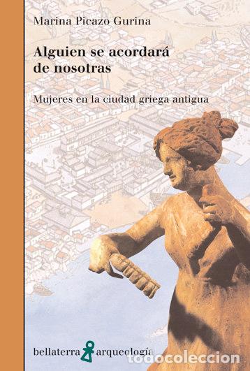 B&uuml;cher: ALGUIEN SE ACORDARA DE NOSOTRAS - PICAZO GURINA, MARINA