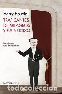 B&uuml;cher: TRAFICANTES DE MILAGROS Y SUS METODOS - HOUDINI, HARRY