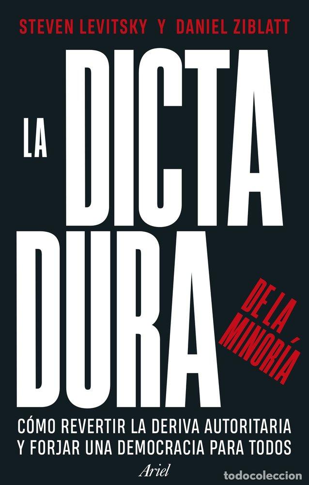 B&uuml;cher: DICTADURA DE LA MINORIA - STEVEN LEVITSKY