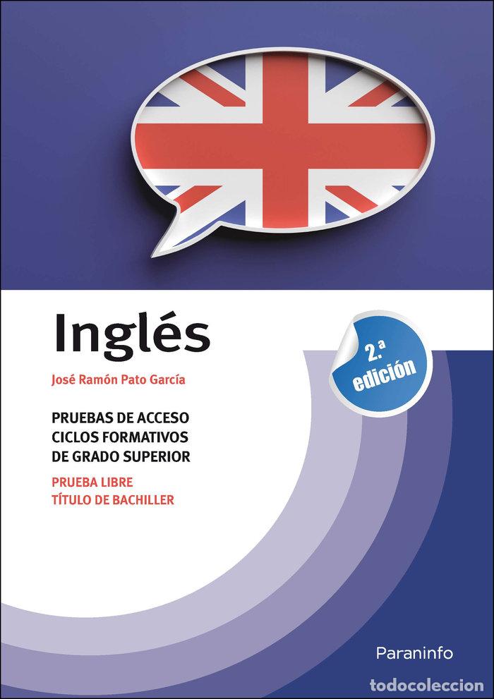 Libri: INGLES 2&ordf;ED PRUEBAS ACCESO GS - PATO GARCIA, JOSE RAMON