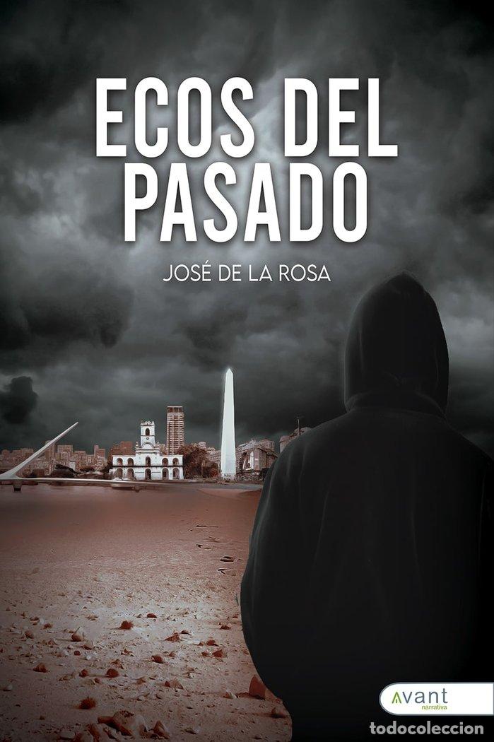 Livres: ECOS DEL PASADO - DE LA ROSA, JOSE