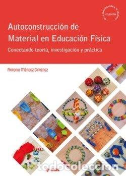 Livres: AUTOCONSTRUCCION DE MATERIAL EN EDUCACION FISICA - MENDEZ GIMENEZ, ANTONIO