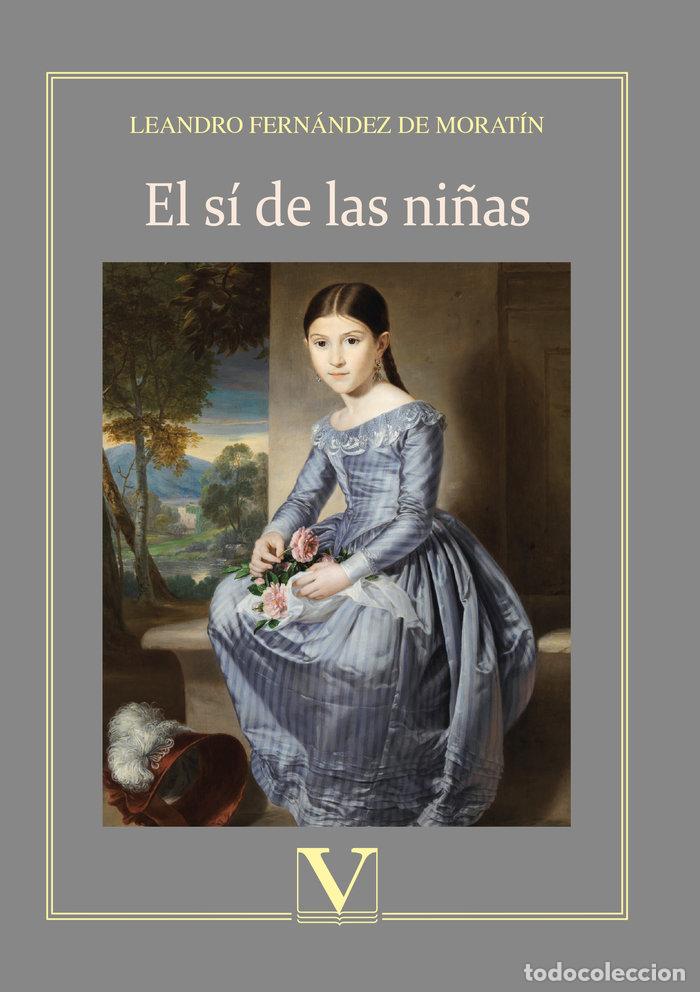 books: EL SI DE LAS NI&Ntilde;AS - FERNANDEZ DE MORATIN, LEANDRO