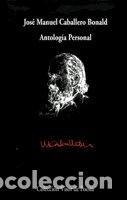 books: ANTOLOGIA PERSONAL CABALLERO BONALD +CD - CABALLERO BONALD, JOSE MANUEL