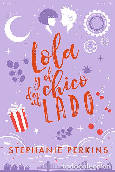 B&uuml;cher: LOLA Y EL CHICO DE AL LADO - PERKINS, STEPHANIE