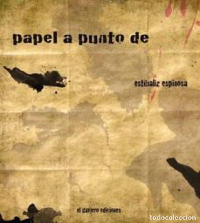 B&uuml;cher: PAPEL A PUNTO DE - ESPINOSA R&Iacute;O, EST&Iacute;BALIZ