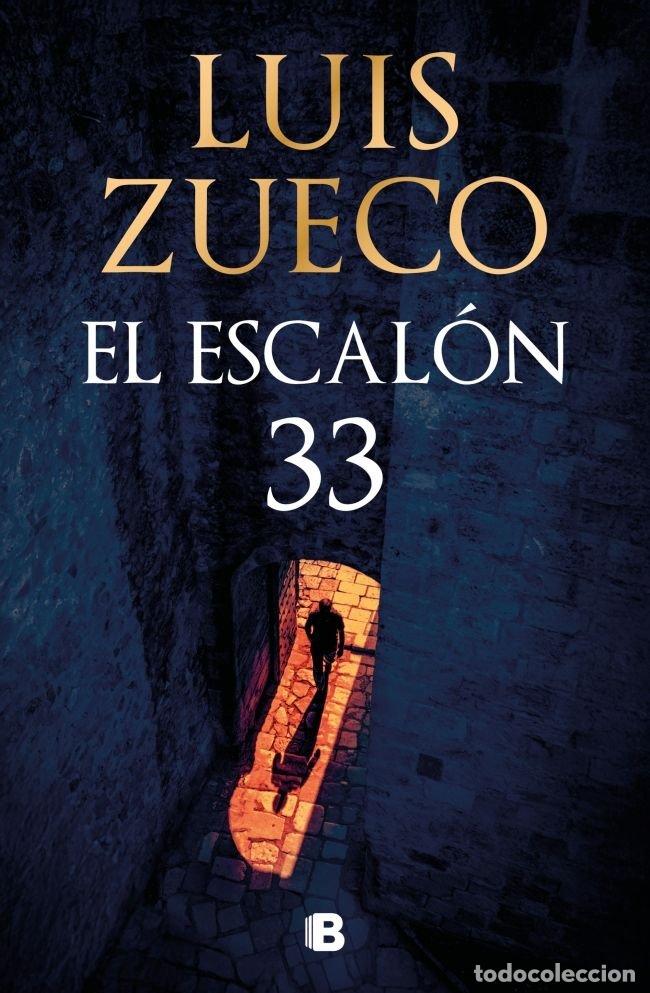 Livres: EL ESCALON 33 - ZUECO, LUIS