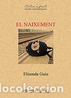 Libros: NAIXEMENT,EL - GUIU, ELISENDA