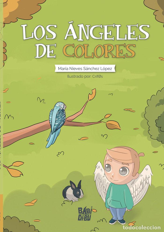 B&uuml;cher: ANGELES DE COLORES,LOS - SANCHEZ LOPEZ, MARIA NIEVES
