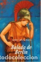 Libros: BALADA DE BERLIN - ELIJAS, JUAN CARLOS